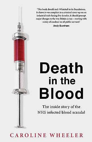 Death in the Blood: the most shocking scandal in NHS history from the journalist who has followed the story for over two decades von Headline Book Publishing